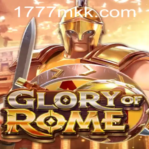 Explorando o Fascinante Mundo de GloryofRome: Estratégias e Regras para 1777MK.COM